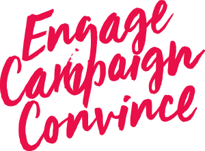 Engage. Campaign. Convince.